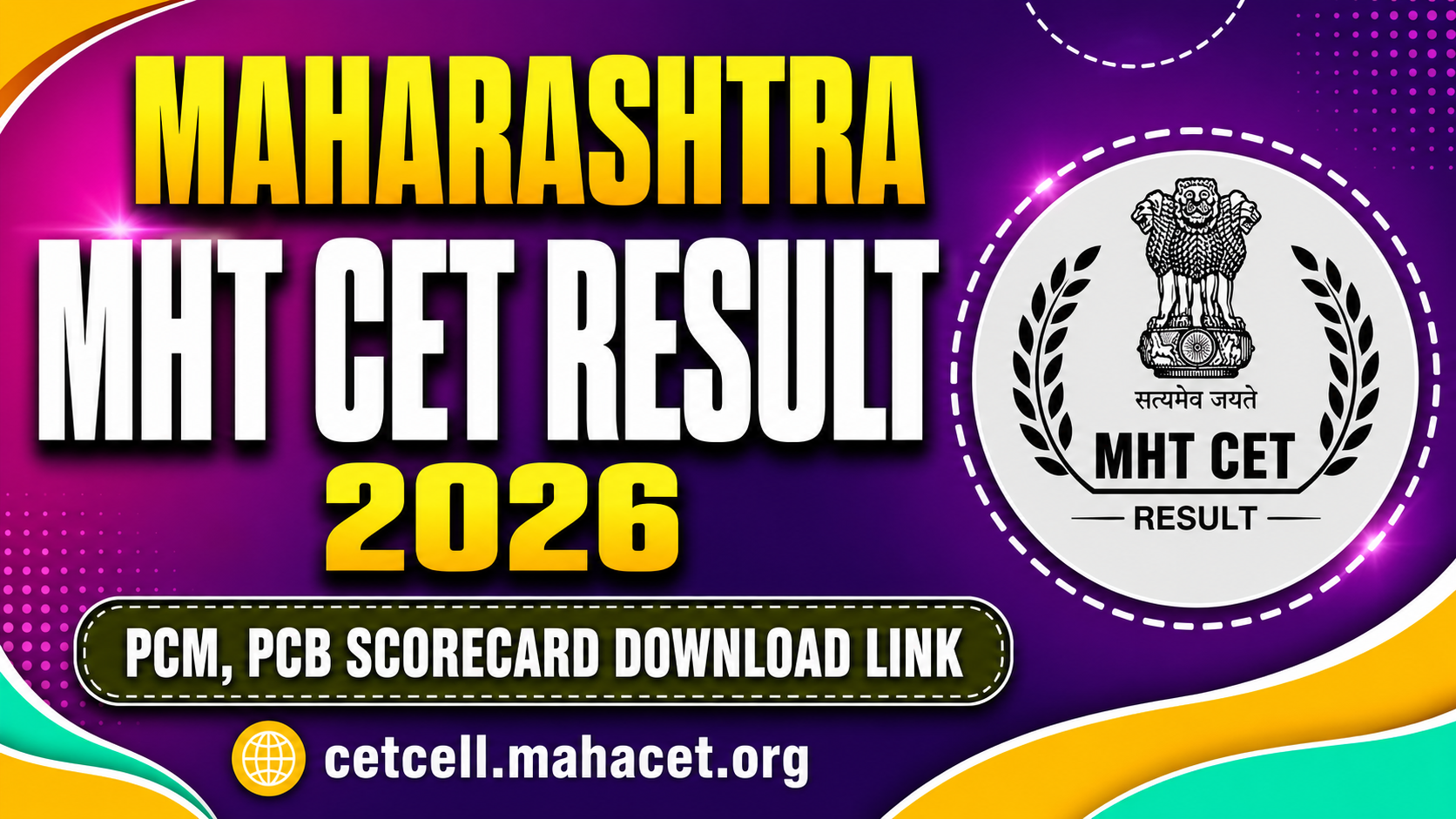 Mht cet result 2026, MHT CET 1st attempt result date 2026, MHT CET 1st attempt result date 2026 PCM, MHT CET 2026, Mht CET Result link 2026, Mht cet result 2026 pcb, MHT CET 2nd attempt result date 2026, Mht cet result 2026 first attempt pcm, How to check mht cet result 2026,